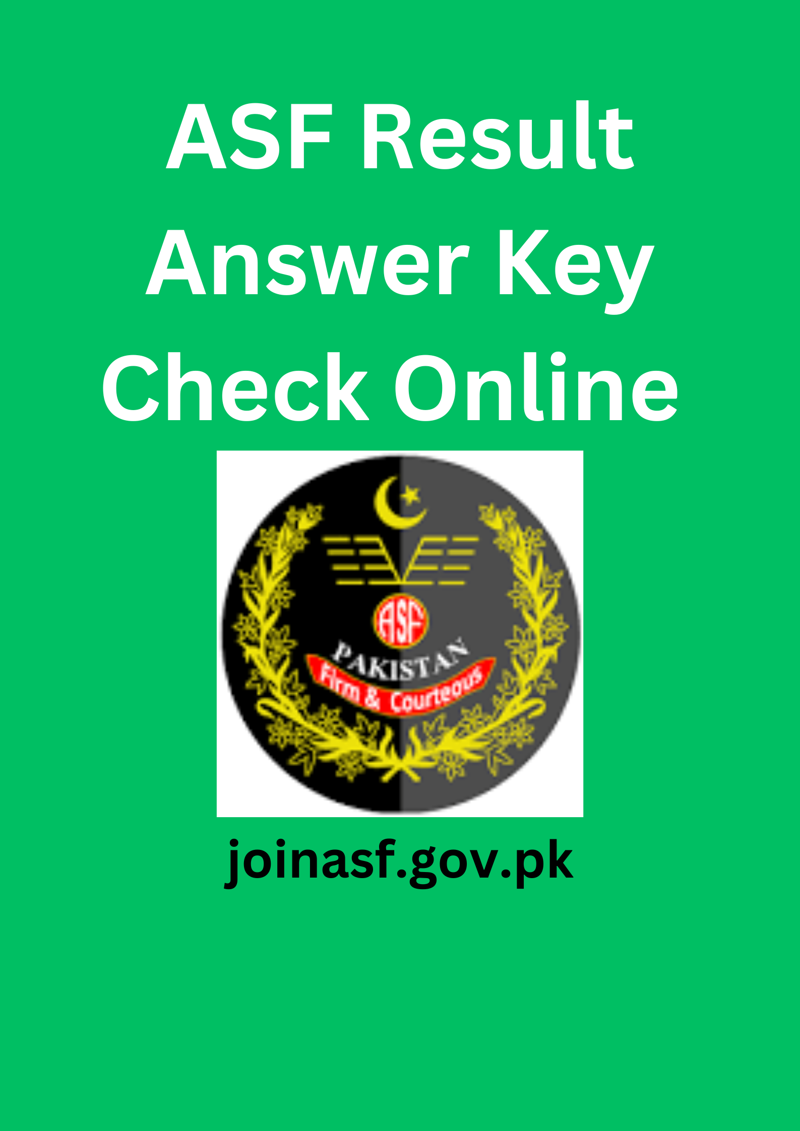 ASF Result 2024 Answer Key Check Online via joinasf.gov.pk