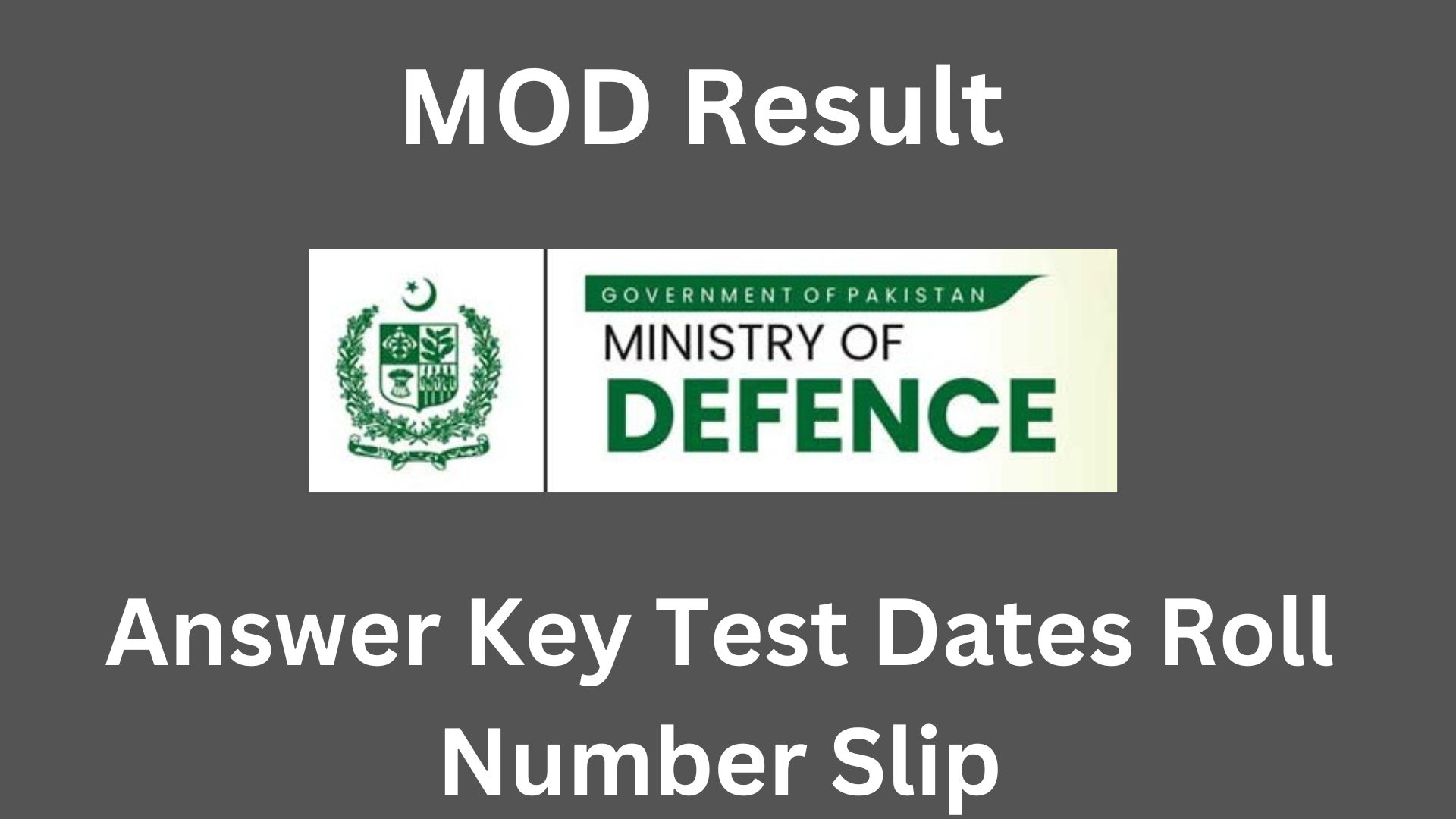 MOD Result 2024 Answer Key Test Dates Roll Number Slip