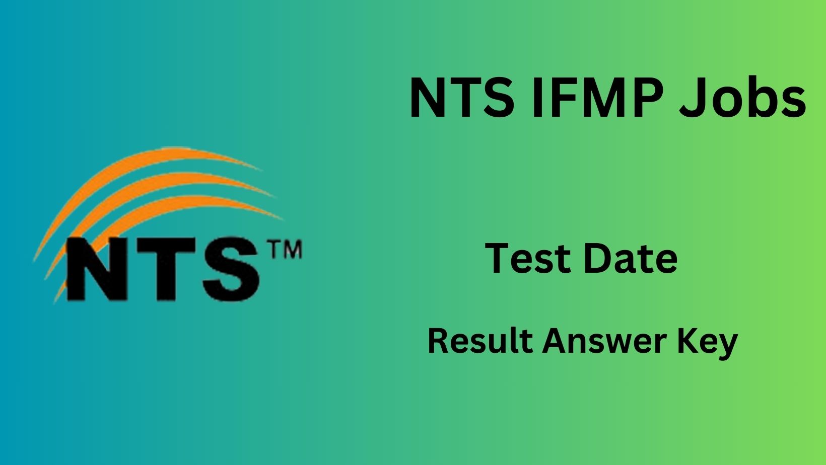NTS IFMP Jobs 2024 Test Date Result Answer Key