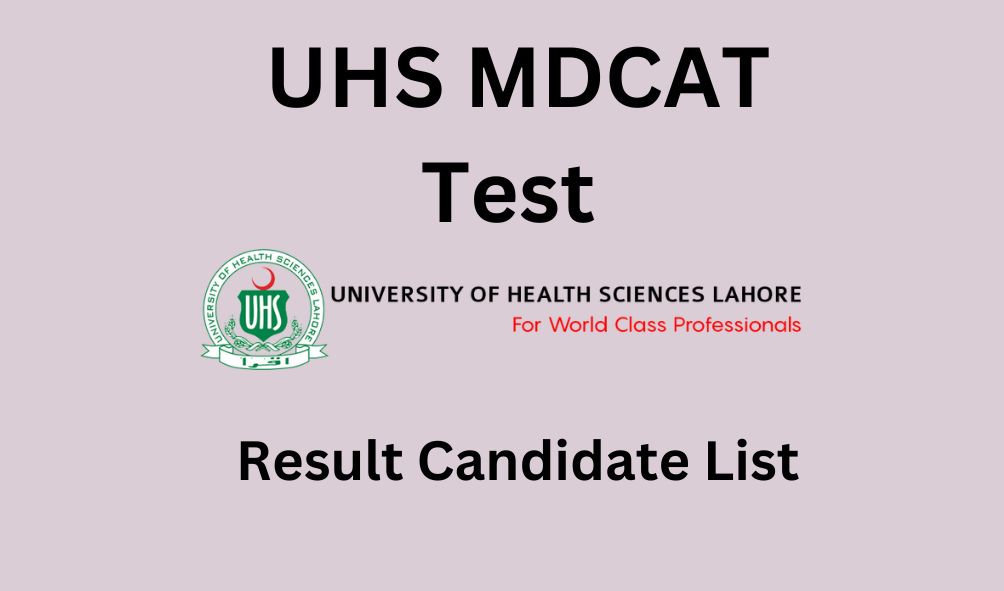 UHS MDCAT Test 2024 Result Candidate List